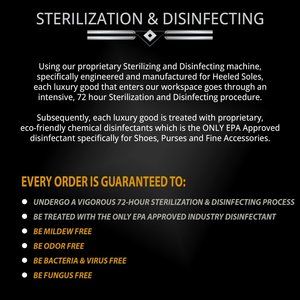 The Heeled Soles Intensive STERILIZATION & DISINFECTING Process!
